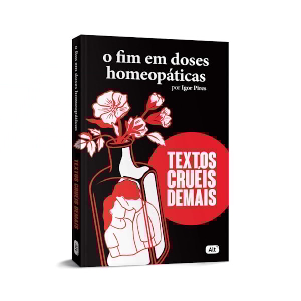 Livro O Fim Em Doses Homeopáticas Textos Cruéis Demais Shopping da Bahia Livro O Fim Em Doses Homeopáticas Textos Cruéis Demais Shopping da Bahia